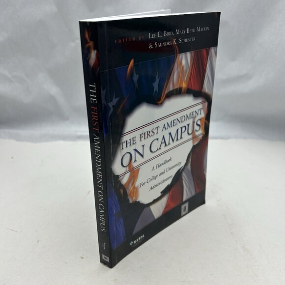 THE FIRST AMENDMENT ON CAMPUS: A HANDBOOK FOR COLLEGE AND By Lee E. Bird & Mary - Picture 2 of 4